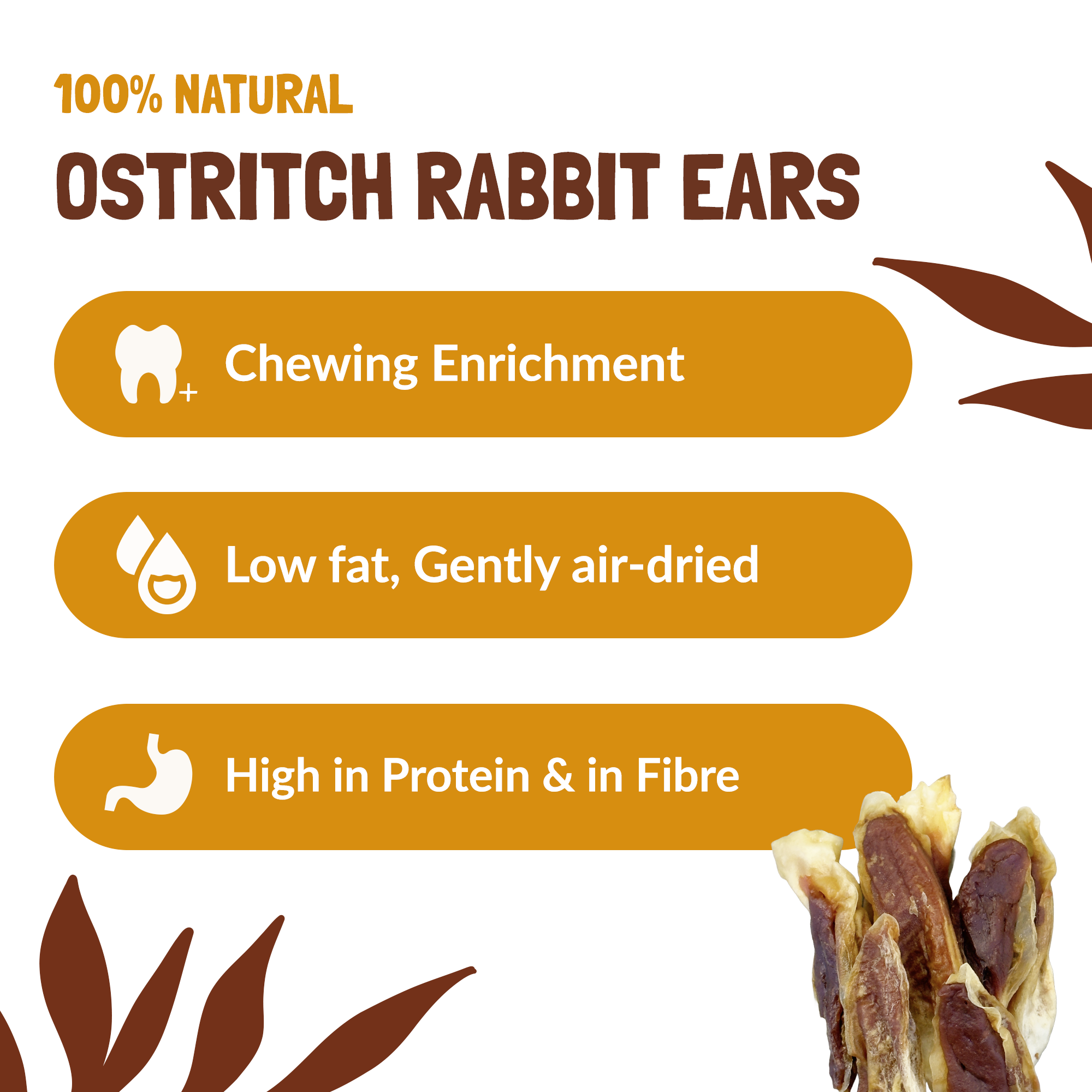 Ostrich Rabbit Ears 500g